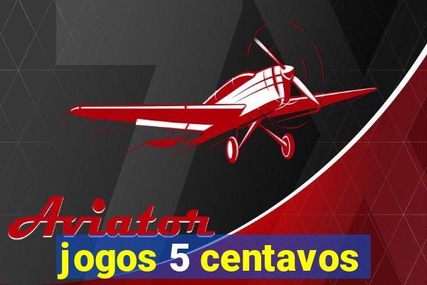 jogos 5 centavos